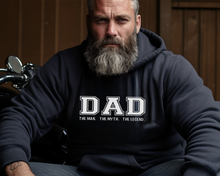 Load image into Gallery viewer, DAD - The Man The Myth The Legend - Hoodie