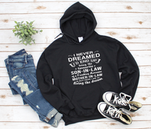 Load image into Gallery viewer, Favourite Son-In-Law of a Freakin' Awesome Mother-In-Law - Hoodie