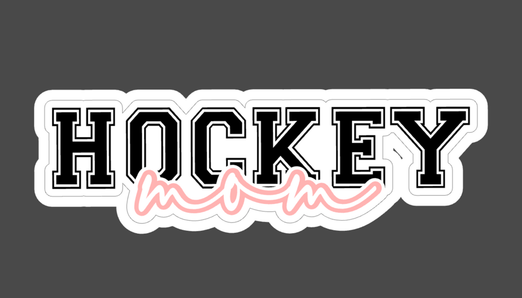 HOCKEY MOM - KISS CUT STICKERS (3